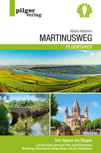 Martinusweg - Von Speyer bis Bingen