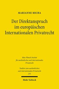 Der Direktanspruch im europäischen Internationalen Privatrecht