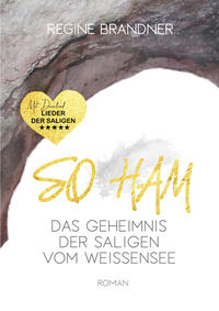 SO HAM Das Geheimnis der Saligen vom Weissensee