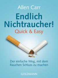 Endlich Nichtraucher! Quick & Easy