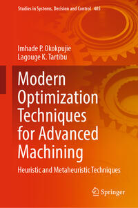 Modern Optimization Techniques for Advanced Machining