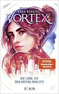 Vortex – Die Liebe, die den Anfang brachte