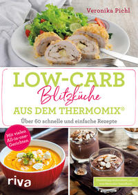 Low-Carb-Blitzküche aus dem Thermomix®