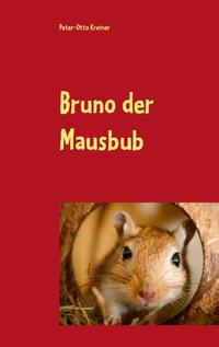 Bruno der Mausbub