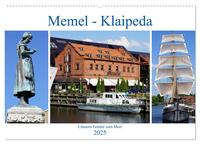 Memel - Klaipeda. Litauens Fenster zum Meer (Wandkalender 2025 DIN A2 quer), CALVENDO Monatskalender