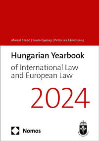 Hungarian Yearbook of International Law and European Law 2024