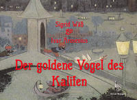 Der goldene Vogel des Kalifen