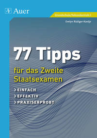 77 Tipps für das Zweite Staatsexamen