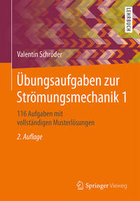 Übungsaufgaben zur Strömungsmechanik 1