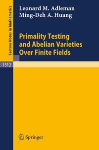 Primality Testing and Abelian Varieties Over Finite Fields