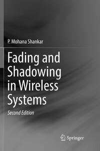 Fading and Shadowing in Wireless Systems