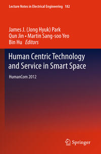 Human Centric Technology and Service in Smart Space