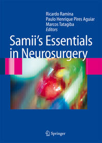 Samii's Essentials in Neurosurgery