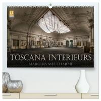 Toscana Interieurs - Marodes mit Charme (hochwertiger Premium Wandkalender 2025 DIN A2 quer), Kunstdruck in Hochglanz