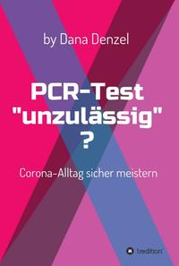 PCR-Test "unzulässig"?