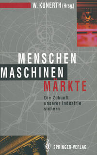 Menschen Maschinen Märkte