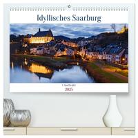 Idyllisches Saarburg (hochwertiger Premium Wandkalender 2025 DIN A2 quer), Kunstdruck in Hochglanz