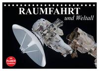 Raumfahrt und Weltall (Tischkalender 2025 DIN A5 quer), CALVENDO Monatskalender