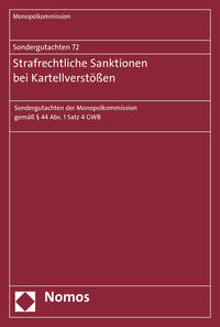 Sondergutachten 72: Strafrechtliche Sanktionen bei Kartellverstößen