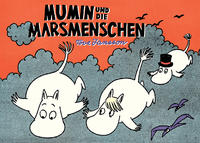 Mumin und die Marsmenschen