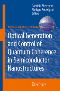 Optical Generation and Control of Quantum Coherence in Semiconductor Nanostructures