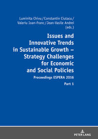 Economic Dynamics and Sustainable Development – Resources, Factors,... / Issues and Innovative Trends in Sustainable Growth – Strategy Challenges for Economic and Social Policies