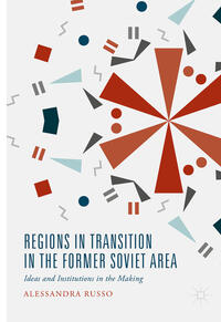 Regions in Transition in the Former Soviet Area