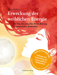 Erweckung der weiblichen Energie