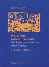 Praktische Intonationslehre für Instrumentalisten und Sänger - Mit Übungsteil