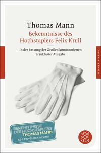 Bekenntnisse des Hochstaplers Felix Krull