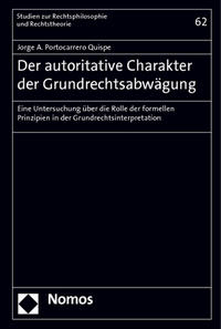 Der autoritative Charakter der Grundrechtsabwägung