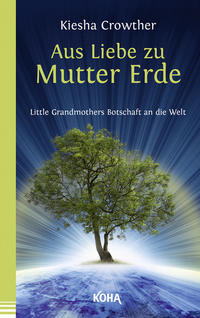 Aus Liebe zu Mutter Erde