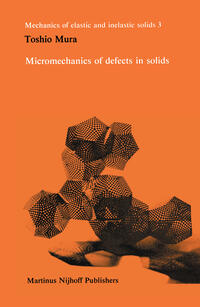 Micromechanics of defects in solids