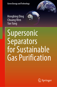 Supersonic Separators for Sustainable Gas Purification