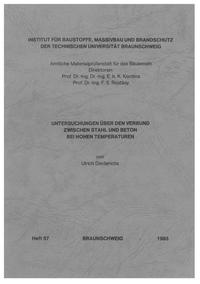 Untersuchungen über den Verbund zwischen Stahl und Beton bei hohen Temperaturen