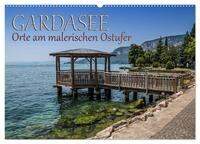 GARDASEE Orte am malerischen Ostufer (Wandkalender 2025 DIN A2 quer), CALVENDO Monatskalender