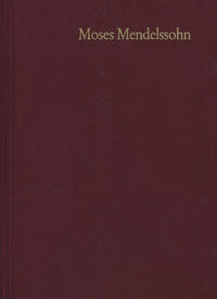 Moses Mendelssohn: Gesammelte Schriften. Jubiläumsausgabe / Band 9,4: Schriften zum Judentum III,4