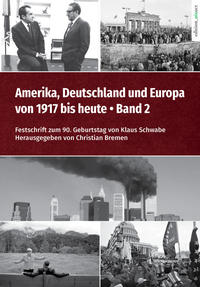 Amerika, Deutschland und Europa von 1917 bis heute – Band 2