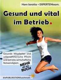 Gesund und vital im Betrieb