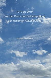 1919 bis 2019: Von der Buch- und Betriebsprüfung zur modernen Außenprüfung