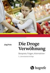 Die Droge Verwöhnung