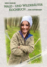 Wald- und Wildkräuter Kochbuch