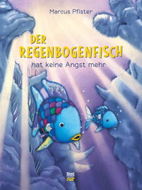 Der Regenbogenfisch hat keine Angst mehr