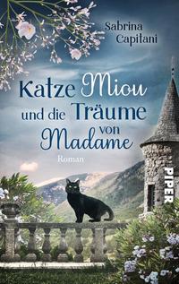 Katze Miou und die Träume von Madame