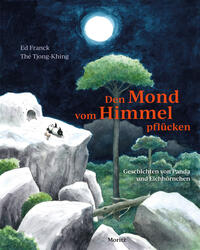 Den Mond vom Himmel pflücken