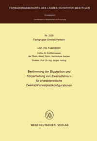 Bestimmung der Sitzposition und Körperhaltung von Zweiradfahrern für charakteristische Zweirad-Fahrerplatzkonfigurationen