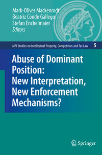 Abuse of Dominant Position: New Interpretation, New Enforcement Mechanisms?