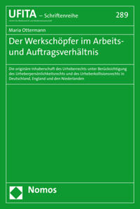 Der Werkschöpfer im Arbeits- und Auftragsverhältnis