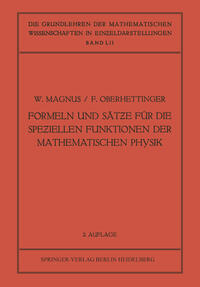 Formeln und Sätze für die Speziellen Funktionen der Mathematischen Physik