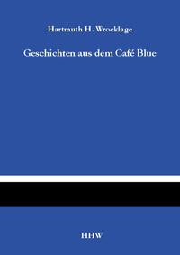 Geschichten aus dem Café Blue